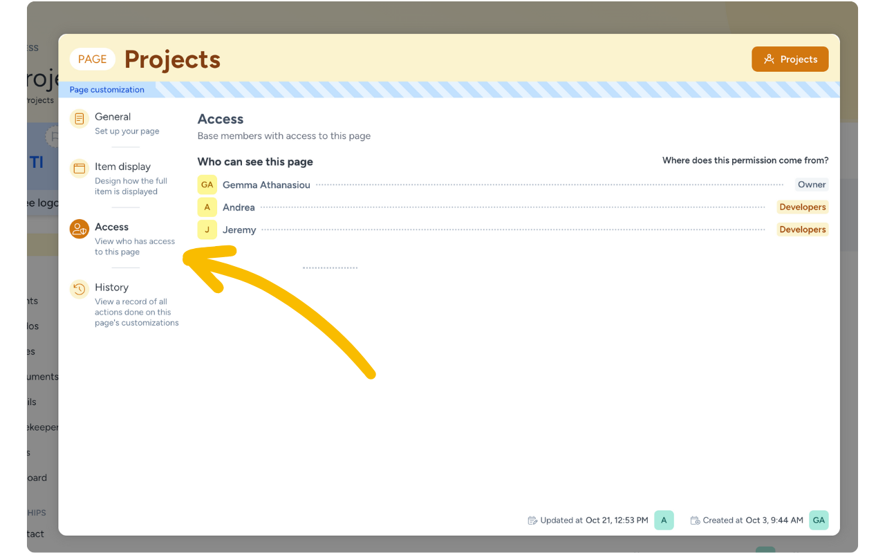 Screenshot of the 'Projects' page customization settings on the Hylark platform, focusing on the 'Access' section. The page lists base members who can see this page, including 'Gemma Athanasiou,' 'Andrea,' and 'Jeremy.' Their permissions are indicated as 'Owner' for Gemma and 'Developers' for Andrea and Jeremy. The left sidebar shows options for 'General,' 'Item display,' 'Access,' and 'History,' each providing different customization settings for the page. The interface highlights who has access and the source of their permissions, with details about the last update and creation timestamps at the bottom.