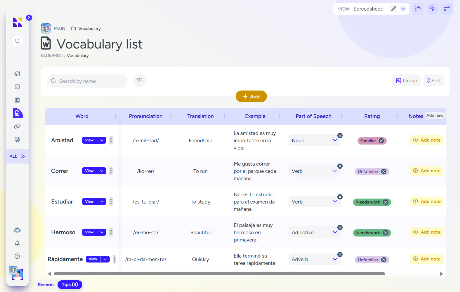 Screenshot of a Hylark workspace showing a vocabulary list. The table includes columns for Word, Pronunciation, Translation, Example, Part of Speech, Rating, and Notes. Example entries include 'Amistad' (Friendship), 'Correr' (To run), 'Estudiar' (To study), 'Hermoso' (Beautiful), and 'Rápidamente' (Quickly). Each row contains fields for rating familiarity (e.g., 'Familiar,' 'Needs work') and options to add notes. The interface has a clean design with a spreadsheet layout and features for sorting and grouping at the top right.